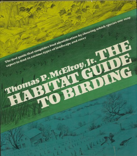 9780394474922: The Habitat Guide to Birding