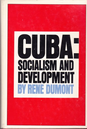9780394474991: Cuba: Socialism and Development -- First 1st Printing w/ Dust Jacket