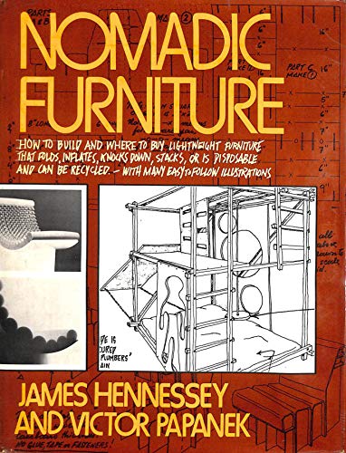Nomadic Furniture 1 (9780394475776) by James Hennessey; Victor Papanek