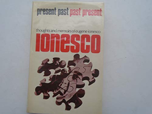 Present Past, Past Present (9780394475820) by Ionesco, Eugene