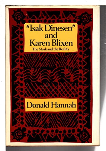 Stock image for Isak Dinesen and Karen Blixen: The Mask and the Reality for sale by Better World Books