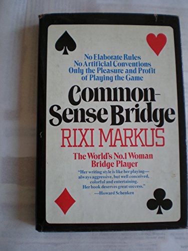 9780394476094: Common-sense bridge by Rixi Markus (1973-08-01)