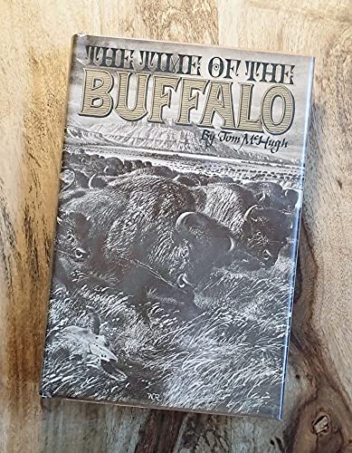 Imagen de archivo de The Time of the Buffalo a la venta por Wonder Book