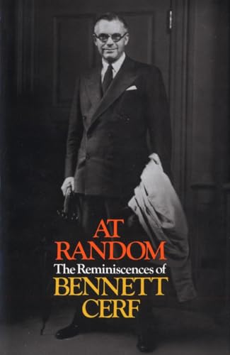 Stock image for At Random: The Reminiscences of Bennett Cerf for sale by Half Price Books Inc.