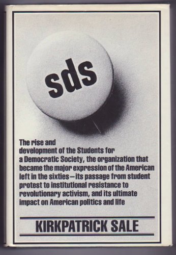 9780394478890: SDS: The rise and development of the Students for a Democratic Society