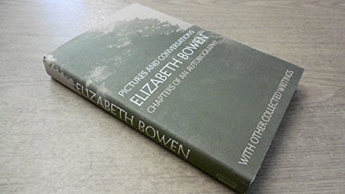 Pictures and Conversations - Bowen, Elizabeth