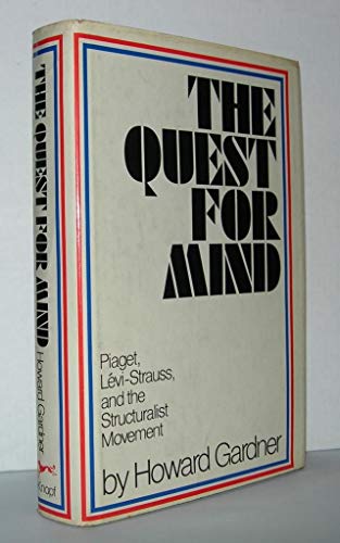 9780394479446: Title: The Quest for Mind Piaget LeviStrauss and the Stru