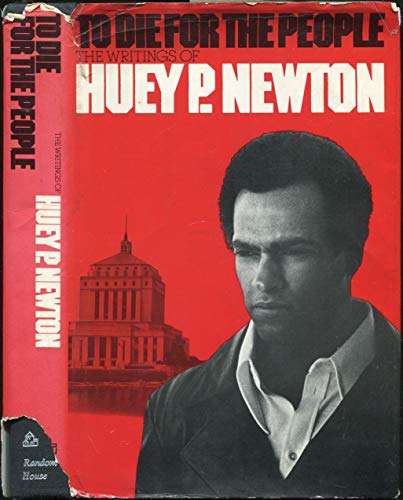 9780394480855: To die for the people;: The writings of Huey P. Newton