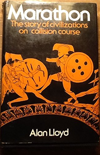 9780394481357: Title: Marathon The story of civilizations on collision c