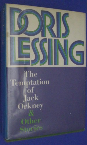 The temptation of Jack Orkney and other stories (9780394482446) by Lessing, Doris May