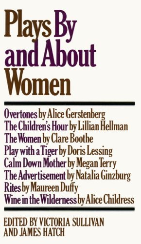 Beispielbild fr Plays by and about Women : An Anthology zum Verkauf von Better World Books