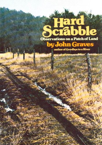 Hard Scrabble: Observations on a Patch of Land