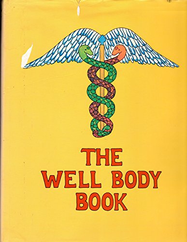 Beispielbild fr The Well Body Book, zum Verkauf von ThriftBooks-Atlanta