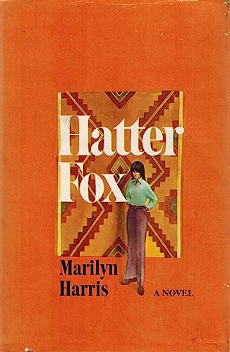 Beispielbild fr Hatter Fox zum Verkauf von Wonder Book