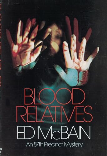 Blood relatives An 87th precinct mystery (9780394485829) by McBain, Ed