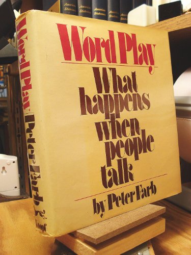9780394486758: Word Play: What Happens When People Talk