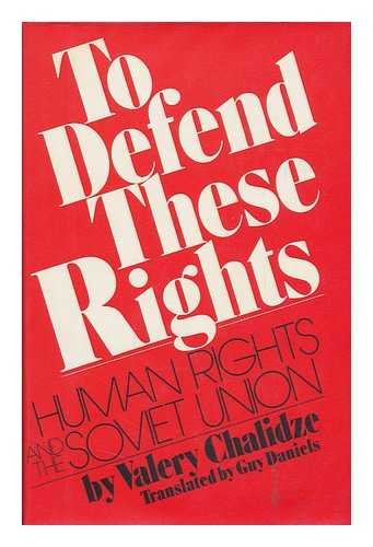 Beispielbild fr To Defend These Rights : Human Rights and the Soviet Union zum Verkauf von Better World Books