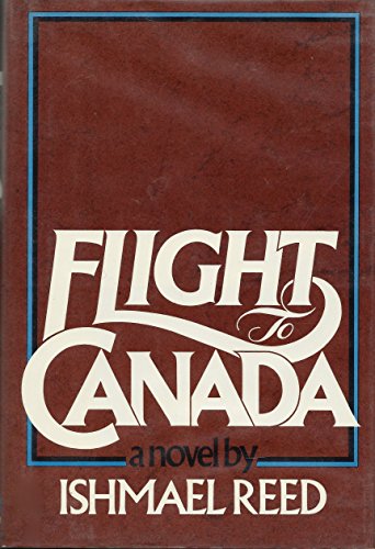 Flight to Canada (9780394487540) by Reed, Ishmael