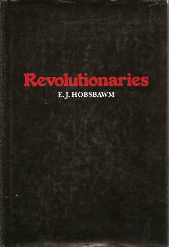9780394487755: Revolutionaries; contemporary essays