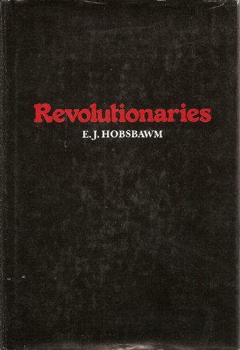 Stock image for Revolutionaries: Contemporary Essays for sale by Lee Madden, Book Dealer