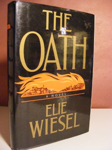 9780394487793: The oath / by Elie Wiesel. Translated from the French by Marion Wiesel
