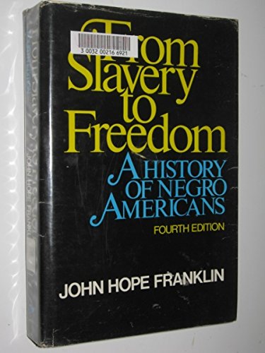 9780394487861: From slavery to freedom;: A history of Negro Americans