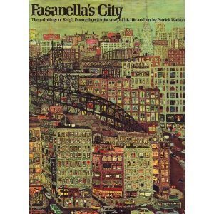Imagen de archivo de Fasanella's City: The Paintings of Ralph Fasanella with the Story of His Life and Art a la venta por Strand Book Store, ABAA