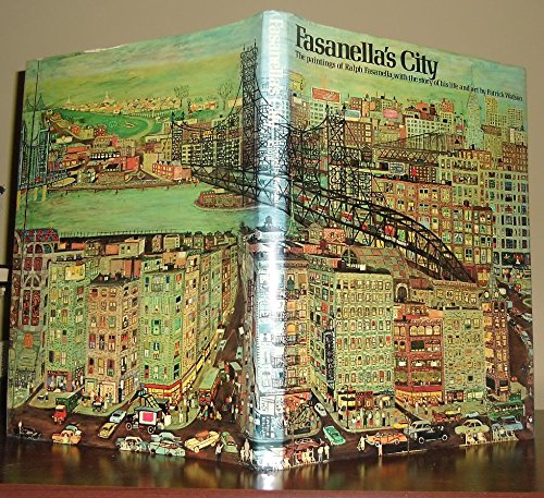Stock image for Fasanella's City: The Paintings of Ralph Fasanella with the Story of his Life and art for sale by Save With Sam