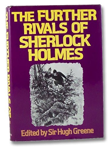 9780394488271: The Further Rivals of Sherlock Holmes