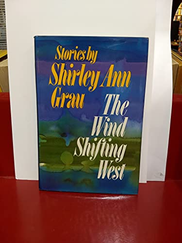 Stock image for The Wind Shifting West for sale by Better World Books