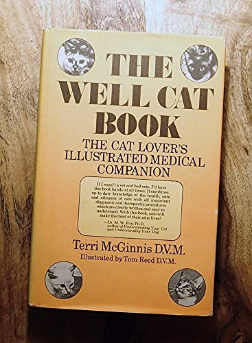 The Well Cat Book: The Cat Lover's Illustrated Medical Companion