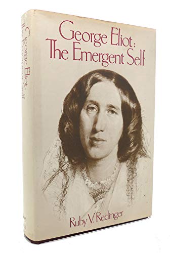 Stock image for George Eliot: The emergent self for sale by Open Books