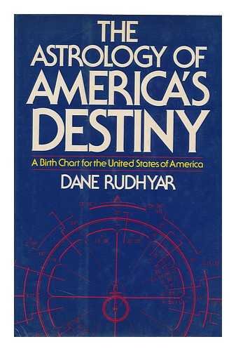 Stock image for The astrology of America's destiny for sale by Basement Seller 101