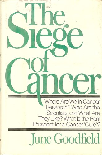 Imagen de archivo de The Siege of Cancer a la venta por Better World Books