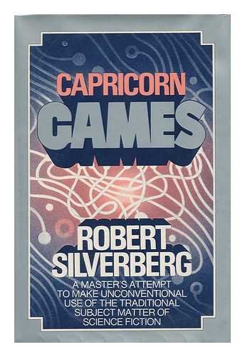 9780394491226: Capricorn Games / Robert Silverberg