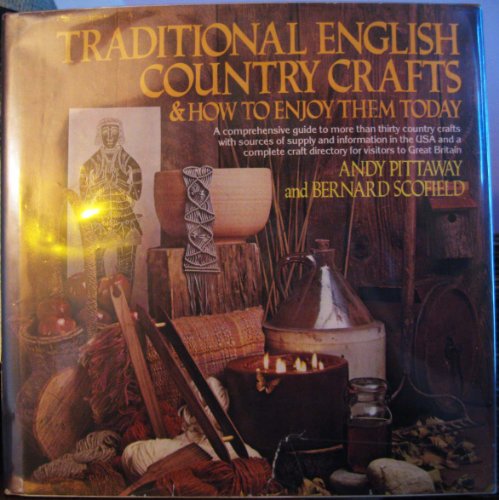 Traditional English country crafts and how to enjoy them today