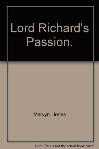 Beispielbild fr Lord Richard's Passion zum Verkauf von Wonder Book