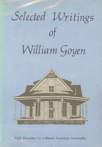 Stock image for Selected Writings of William Goyen for sale by Lot O'Books