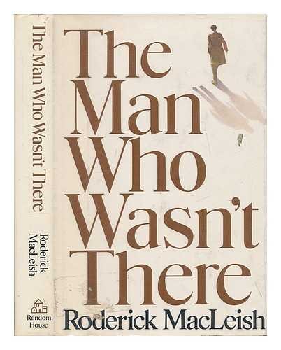 Stock image for The Man Who Wasn't There for sale by Books End Bookshop