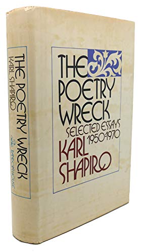 Imagen de archivo de The Poetry Wreck: Selected Essays, 1950-1970 a la venta por Dunaway Books