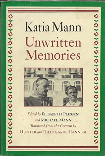 Unwritten memories. Translated from the German