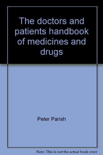 Stock image for The Doctors and Patients Handbook of Medicines and Drugs for sale by HPB-Emerald