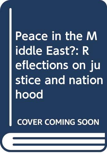 9780394494081: Peace in the Middle East?: Reflections on justice and nationhood