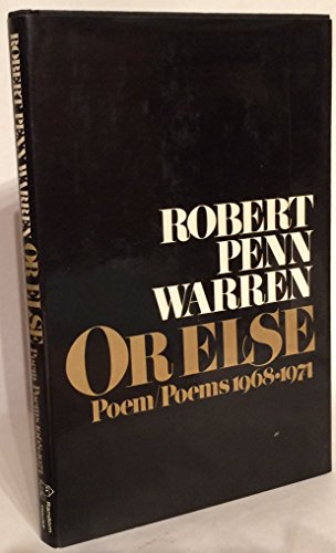 Beispielbild fr Or Else : Poems 1968-1974 zum Verkauf von Better World Books