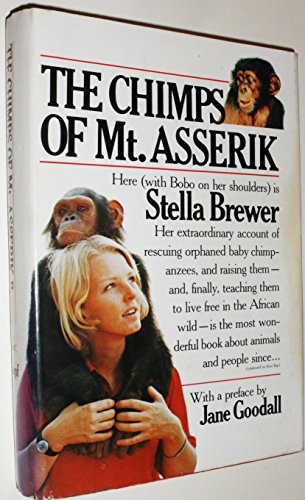 Beispielbild fr The Chimps of Mt. Asserik zum Verkauf von Callaghan Books South