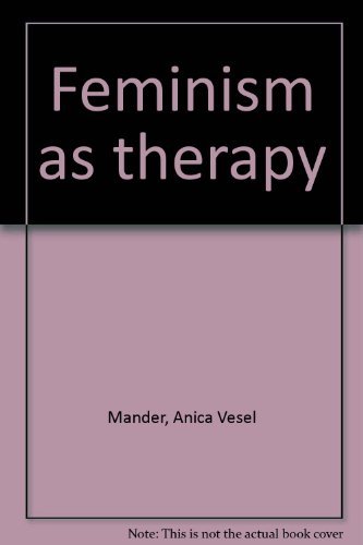 9780394494524: Feminism as therapy