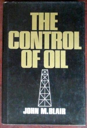 Stock image for The Control of Oil for sale by ThriftBooks-Dallas