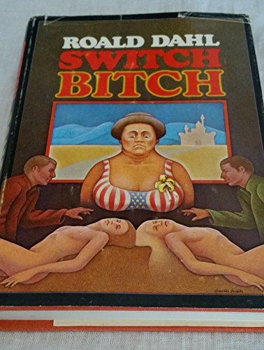 9780394494739: Switch Bitch