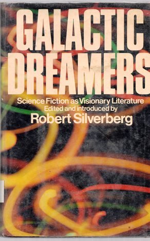 Stock image for GALACTIC DREAMERS for sale by Neil Shillington: Bookdealer/Booksearch