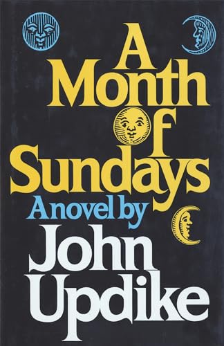 Stock image for A Month of Sundays; a Novel for sale by Lowry's Books